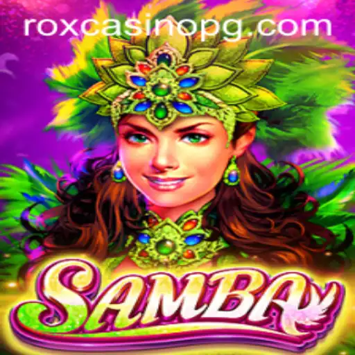 Samba: An Exciting Blend of Rhythm and Strategy